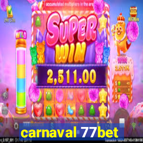carnaval 77bet